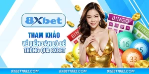 Tham khảo về diễn đàn lô đề thông qua 8xbet